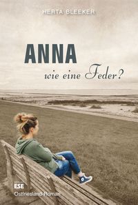Produktbild: Anna &ndash; wie eine Feder?