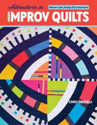 Produktbild: Adventures in Improv Quilts