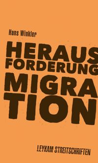 Bild vom Artikel Herausforderung Migration vom Autor Hans Winkler