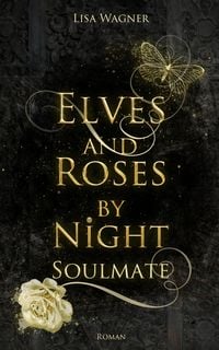 Produktbild: Elves and Roses by Night: Soulmate