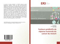 Produktbild: Facteurs pr&eacute;dictifs de r&eacute;ponse tumorale du cancer du rectum