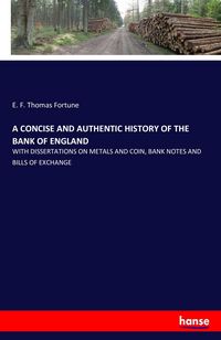 Produktbild: A Concise and Authentic History Of The Bank Of England