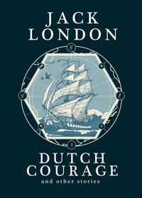 Produktbild: Dutch Courage and Other Stories