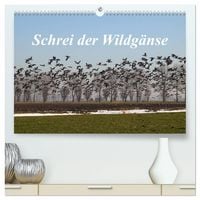 Produktbild: Schrei der Wildg&auml;nse (hochwertiger Premium Wandkalender 2027 DIN A2 quer), Kunstdruck in Hochglanz