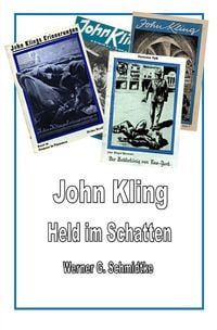 Produktbild: Texte zur Heftromangeschichte / John Kling - Held im Schatten