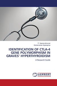 Produktbild: Identification Of Ctla-4 Gene Polymorphism in Graves' Hyperthyroidism