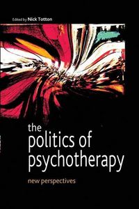Produktbild: The Politics of Psychotherapy: New Perspectives