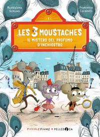 Produktbild: Il mistero del profumo d'inchiostro. Les 3 moustaches