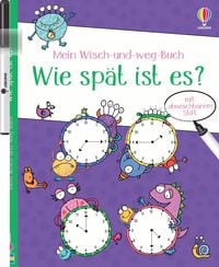 Produktbild: Mein Wisch-und-weg-Buch: Wie sp&auml;t ist es?