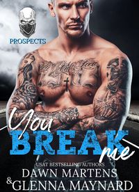 Produktbild: You Break Me (The Prospect Series, #2)