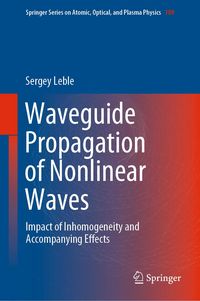 Produktbild: Waveguide Propagation of Nonlinear Waves