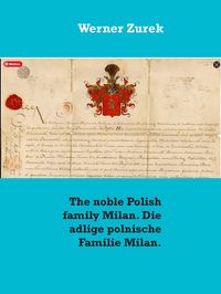 Produktbild: The noble Polish family Milan. Die adlige polnische Familie Milan.
