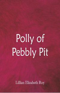 Produktbild: Polly of Pebbly Pit