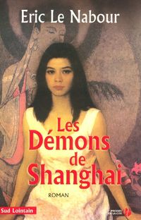 Produktbild: Les d&eacute;mons de Shangai