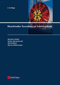 Bild vom Artikel Maschineller Tunnelbau im Schildvortrieb vom Autor Bernhard Maidl