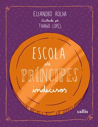 Produktbild: Escola de pr&iacute;ncipes indecisos