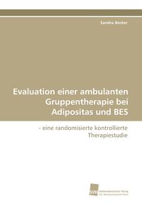 Produktbild: Evaluation einer ambulanten Gruppentherapie bei Adipositas und BES