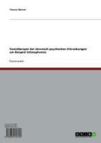 Produktbild: Soziotherapie bei chronisch psychischen Erkrankungen am Beispiel Schizophrenie