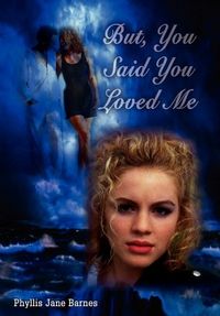 Produktbild: But, You Said You Loved Me