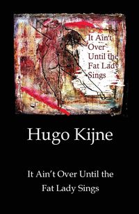 Produktbild: It Ain't Over Until the Fat Lady Sings
