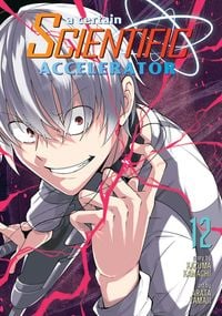 Produktbild: A Certain Scientific Accelerator Vol. 12