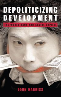 Produktbild: Depoliticizing Development