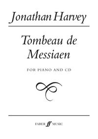 Produktbild: Harvey, J: Tombeau de Messiaen