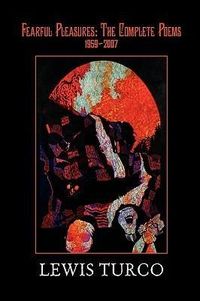 Produktbild: Fearful Pleasures: Complete Poems, 1959-2006