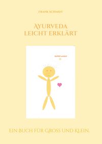 Produktbild: Ayurveda leicht erkl&auml;rt