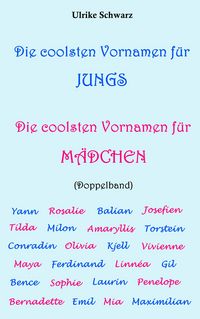 Produktbild: Die coolsten Vornamen f&uuml;r Jungs / Die coolsten Vornamen f&uuml;r M&auml;dchen: Doppelband