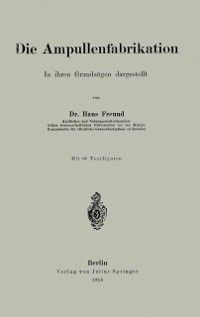 Produktbild: Die Ampullenfabrikation