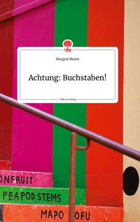 Produktbild: Achtung: Buchstaben! Life is a Story - story.one