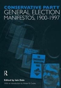 Produktbild: Volume One. Conservative Party General Election Manifestos 1900-1997