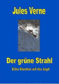 Produktbild: Der gr&uuml;ne Strahl