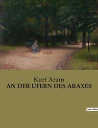 Produktbild: AN DER UFERN DES ARAXES