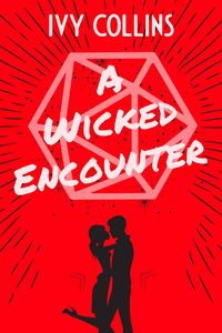 Produktbild: A Wicked Encounter (Dating & Dragons, #2)