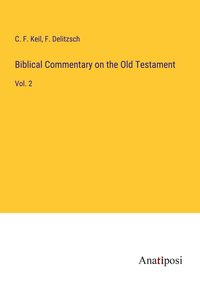 Produktbild: Biblical Commentary on the Old Testament