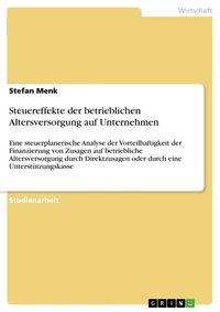 Produktbild: Steuereffekte der betrieblichen Altersversorgung auf Unternehmen