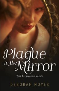 Produktbild: Noyes, D: Plague in the Mirror