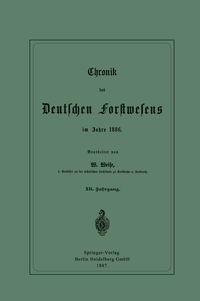 Produktbild: Chronik des Deutschen Forstwesens im Jahre 1886