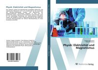 Produktbild: Physik: Elektrizit&auml;t und Magnetismus