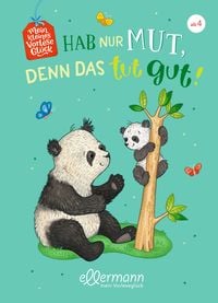 Produktbild: Mein kleines Vorlesegl&uuml;ck. Hab nur Mut, denn das tut gut!