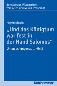 Produktbild: "Und das K&ouml;nigtum war fest in der Hand Salomos"