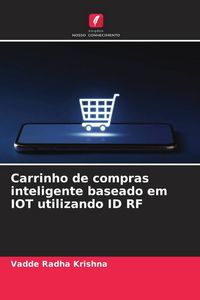 Produktbild: Carrinho de compras inteligente baseado em IOT utilizando ID RF