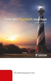 Produktbild: Ziele die gl&uuml;cklich machen