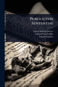 Produktbild: Publilii Syri Sententiae