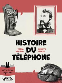 Produktbild: Histoire du t&eacute;l&eacute;phone