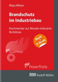 Bild vom Artikel Kommentar zur Muster-Industriebau-Richtlinie - mit E-Book (PDF) vom Autor Josef Mayr