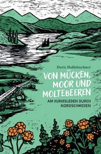 Produktbild: Von M&uuml;cken, Moor und Moltebeeren