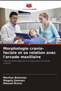 Produktbild: Morphologie cranio-faciale et sa relation avec l'arcade maxillaire